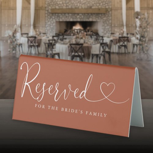 Terracotta Heart Script Wedding Reserved Table Tent Sign