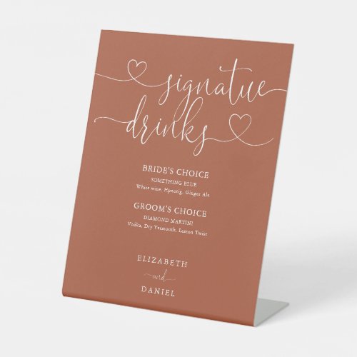 Terracotta Heart Script Wedding Signature Drinks Pedestal Sign