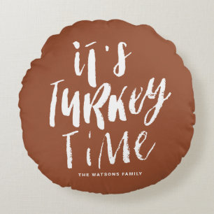 Terracotta Lettering It's Turkey Time Thanksgiving Round Pillow