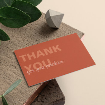 Terracotta Minimalist Thank You For Your Purchase Business Card by InfinitoStyle at Zazzle