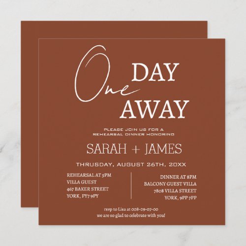 Terracotta One Day Away Rehearsal Dinner Wedding Invitation