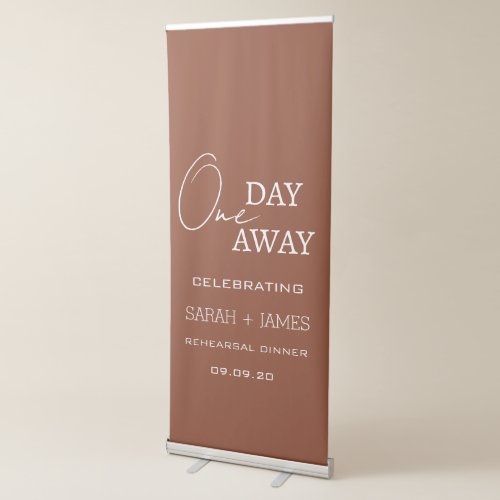 Terracotta One Day Away Rehearsal Dinner Wedding  Retractable Banner