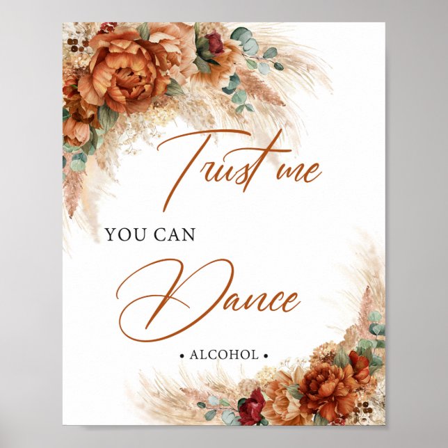 Terracotta pampas burgundy Trust me you can dance Poster (Front)