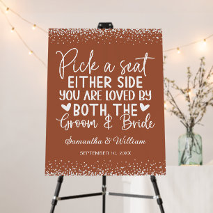 Terracotta Pick a Seat Welcome To Our Wedding   Foam Board