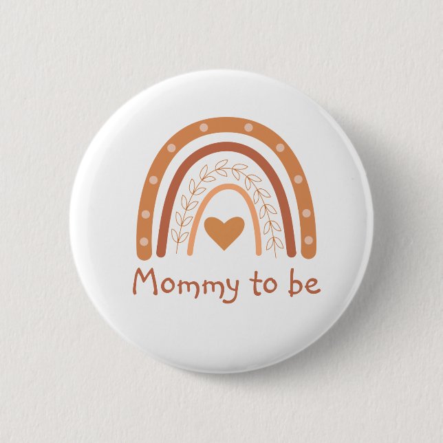 Terracotta  Rainbow Baby Shower Mommy to be  Button (Front)