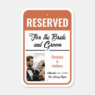 Terracotta Reserved Parking for the Bride & Groom Metal Sign