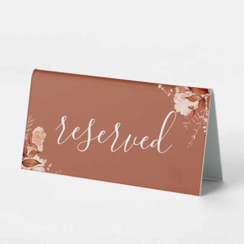 Terracotta Rustic Floral Fall Script Reserved Table Tent Sign