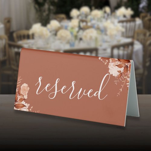 Terracotta Rustic Floral Fall Script Reserved Table Tent Sign