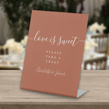 Terracotta Signature Script Love Is Sweet Favor Pedestal Sign by thisisnotmedesigns at Zazzle