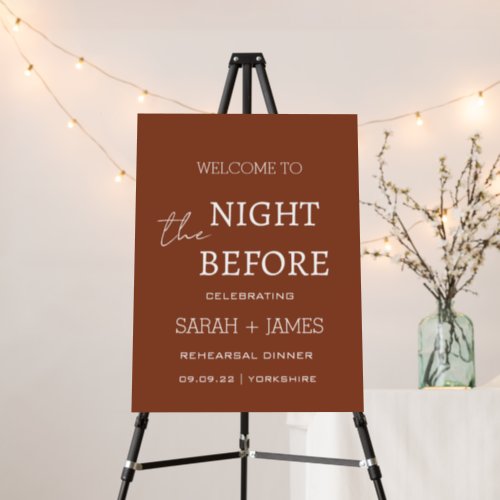 Terracotta the Night Before Wedding Welcome  Foam Board