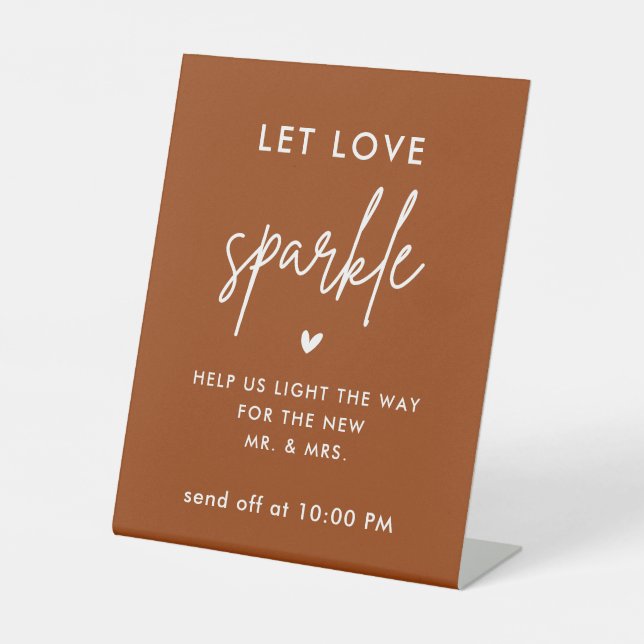 Terracotta Wedding Let Love Sparkle Send Off Pedestal Sign (Front)