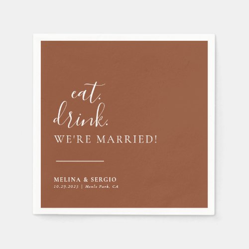 Terracotta White Eat Drink Were Married Wedding  Napkins
