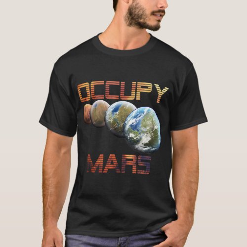 Terraform Occupy Mars Astronomy Space Science Teac T_Shirt