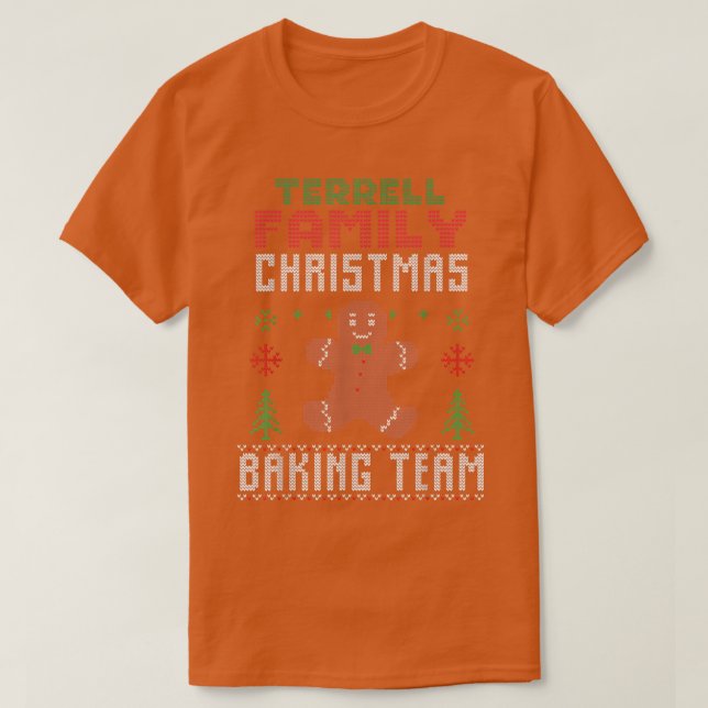 Terrell Family Christmas Baking Team Matching ging T-Shirt (Design Front)