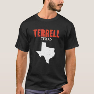 Terrell Texas USA State America Travel Texas T-Shirt