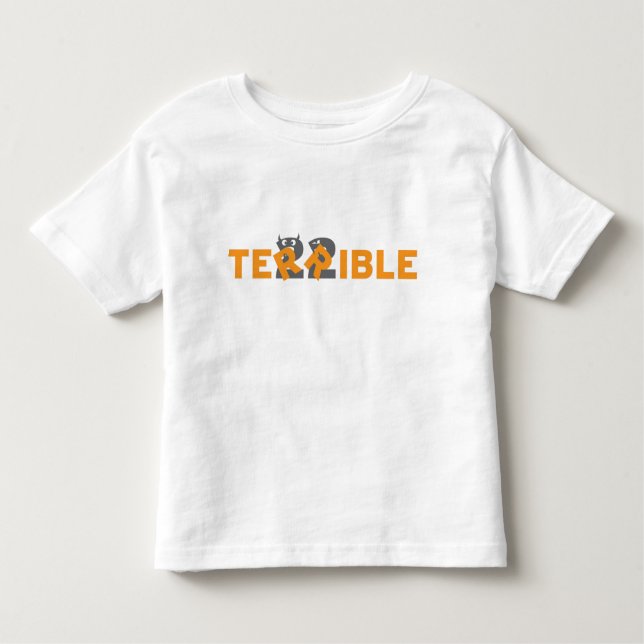 TERRIBLE 2s Toddler T-shirt (Front)