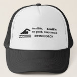 Terrible Swim Coach Trucker Hat at Zazzle