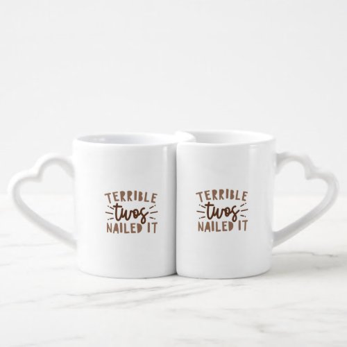 Terrible Twos Nailed It Funny Quote Calligraphy Coffee Mug Set