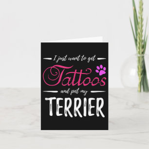 Terrier Dog Lover Tattoo Funny Dog Mom Gift Idea  Card
