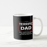 Terrific Dad - Funny Donald Trump Fathers Day Gift