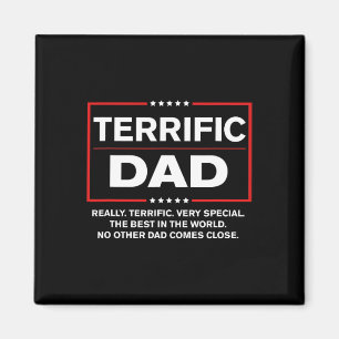 Terrific Dad - Funny Donald Trump Fathers Day Magnet