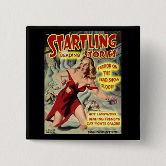 TERROR ON THE BEAD SHOW FLOOR! BUTTON