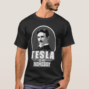 Tesla Is My Homeboy atheist shirt