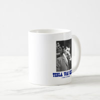 Nikola Tesla Coffee Mug by viva la revolucion