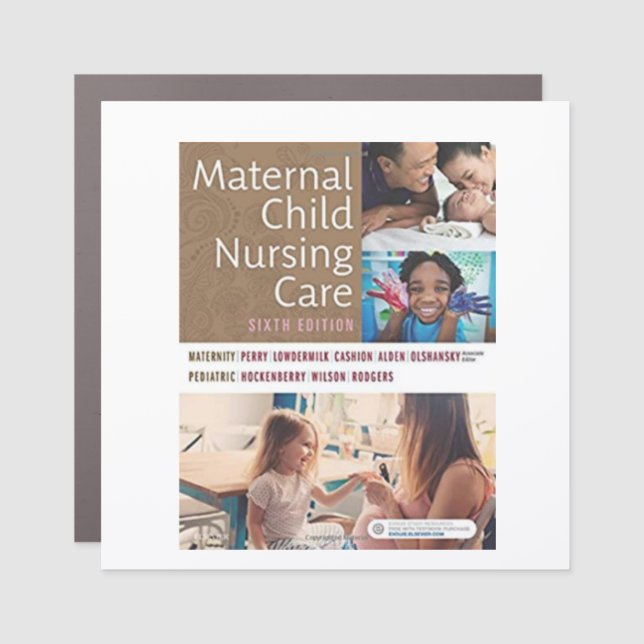Test Bank Maternal Child Nursing Care 6th Edition Car Magnet (Front)