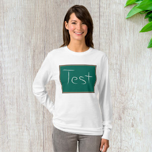 Test Chalkboard School Classroom T-Shirt