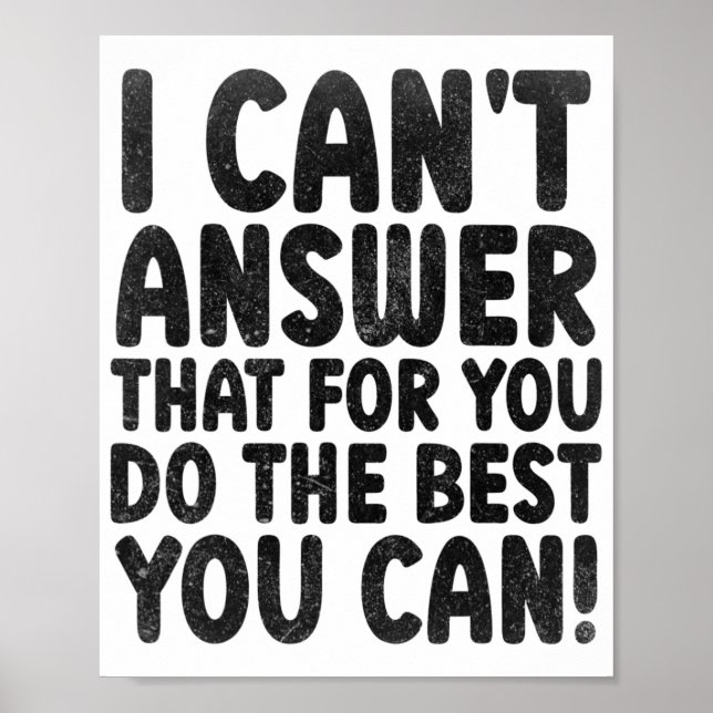 Test Day 2022 I Can't Answer That For You State Ex Poster (Front)