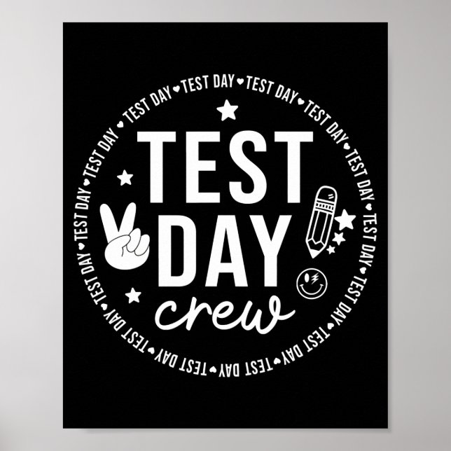 Test Day Crew Funny Testing Teacher School Poster (Front)