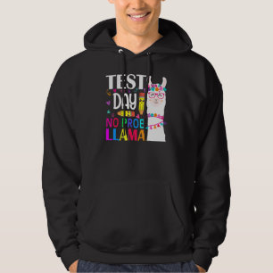 Test Day No Prob Llama Llama Teacher Testing Day 4 Hoodie