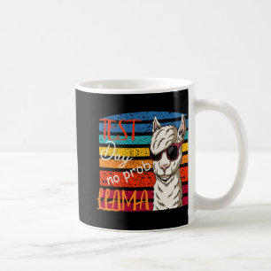 Test Day No Prob Llama Teacher Professor Joke Coffee Mug