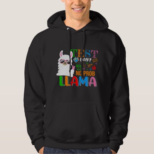 Test Day No ProbLlama Funny Llama Sunglasses Testi Hoodie