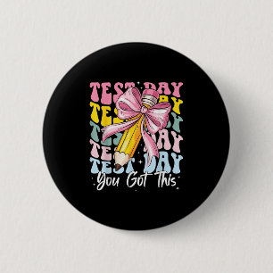 Test Day Rock The Test Motivational Teacher You Go Button
