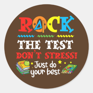 Test Day Rock The Test Teacher Testing Day Classic Round Sticker