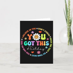 Test Day Rock The Test Teacher Testing Day You Got Card