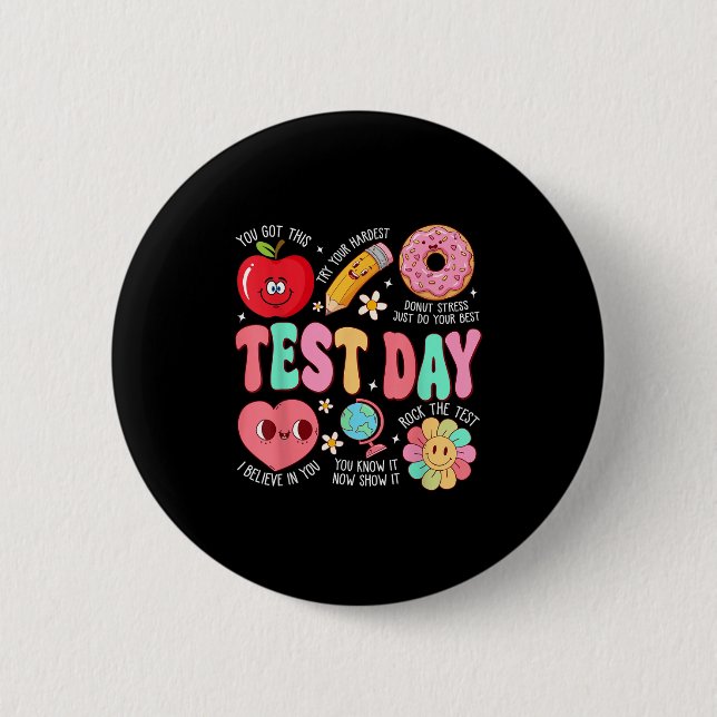 Test Day Rock The Test Testing Day Motivational Te Button (Front)