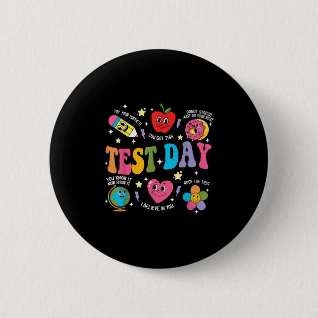 Test Day Rock The Test Testing Day Motivational Te Button (Front)