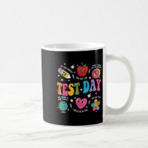 Test Day Rock The Test Testing Day Motivational Te Coffee Mug