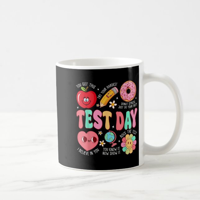 Test Day Rock The Test Testing Day Motivational Te Coffee Mug (Right)