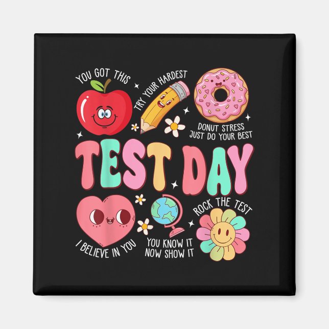 Test Day Rock The Test Testing Day Motivational Te Magnet (Front)