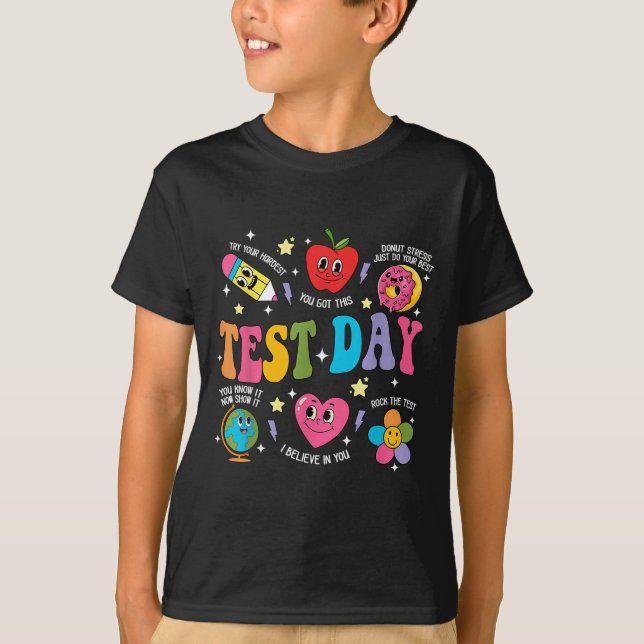 Test Day Rock The Test Testing Day Motivational Te T-Shirt (Front)