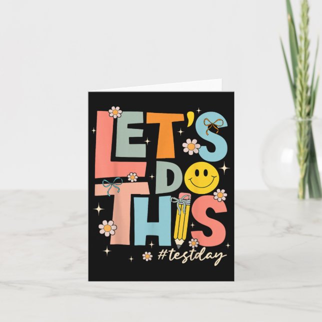 Test Day State Testing Lets Do This Teacher Motiva Card (Front)