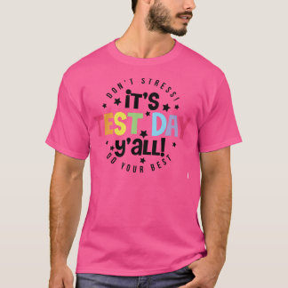 test day T-Shirt