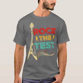 Test Day Teacher Rock The Test Guitar Teacher Test T-Shirt