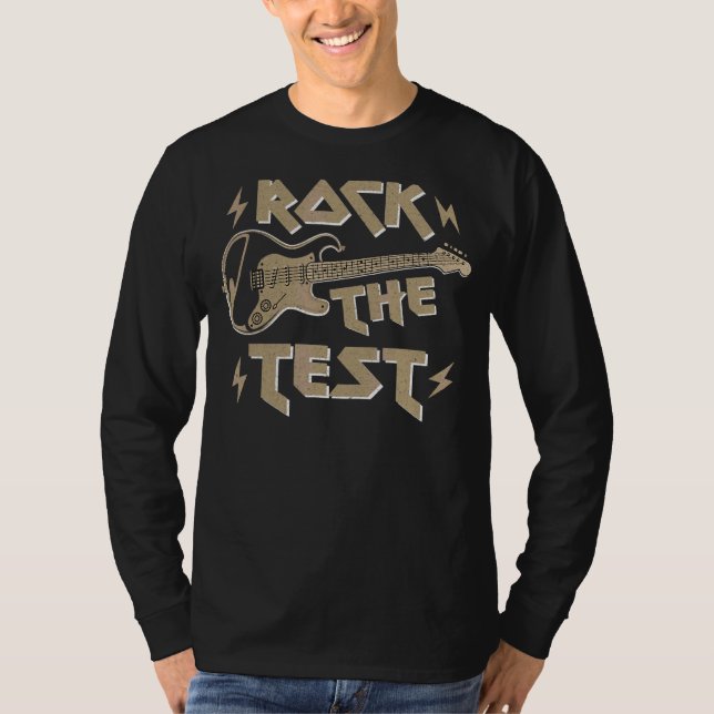 Test Day Teacher Rock The Test Guitar Teacher Test T-Shirt (Front)