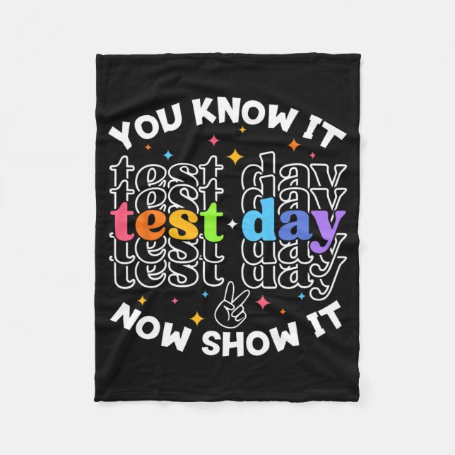 Test Day Testing Day Teacher Student Test Day  Fleece Blanket (Front)