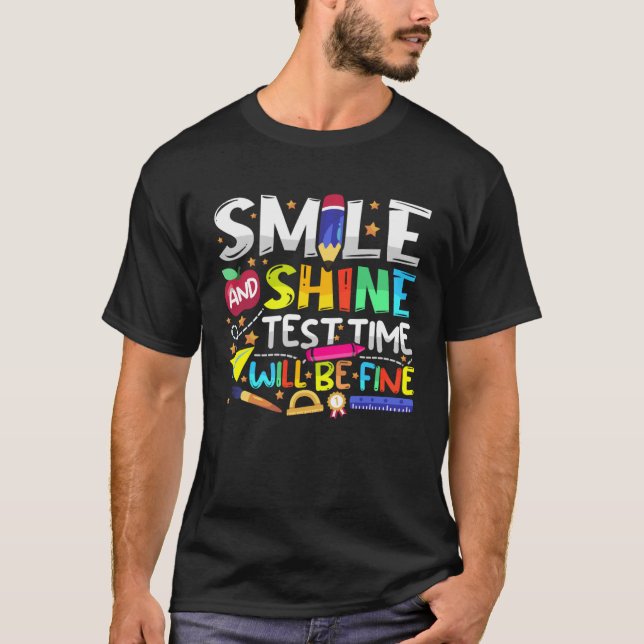 Test Day Women Teacher Smile And Shine Testing Day T-Shirt (Front)